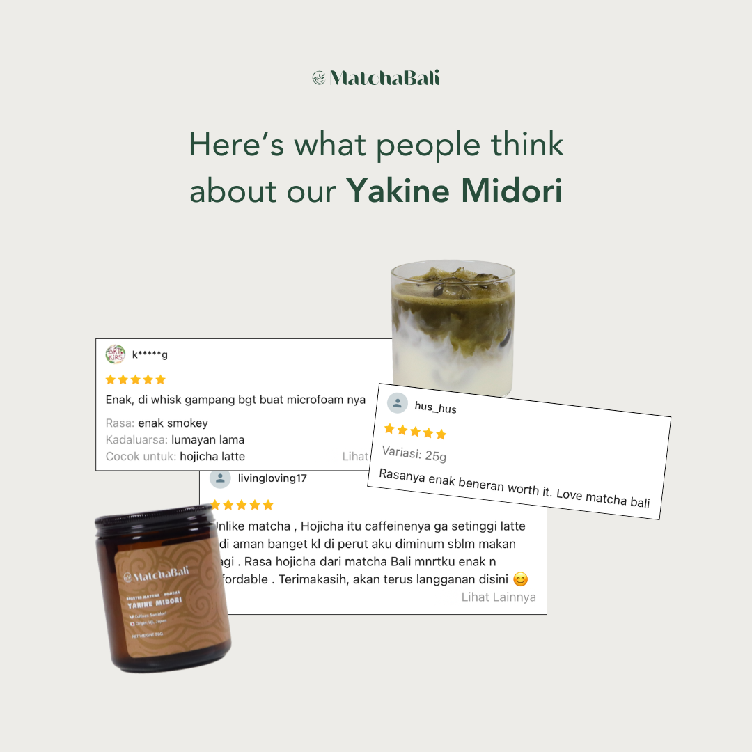 Yakine Midori - Hojicha / Roasted Matcha